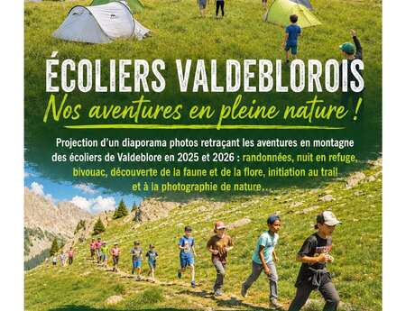 Projection "Ecoliers Valdeblorois : Nos aventures en pleine nature !"
