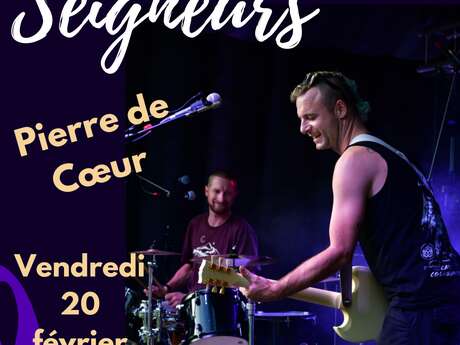Concert avec Pierre de Coeur aux Seigneurs