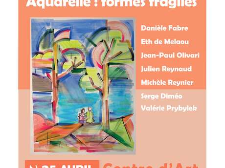 Exposition Aquarelle - Formes Fragiles