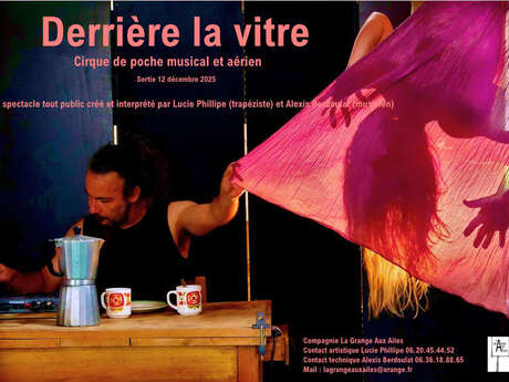 Sortie de résidence - Derrière la vitre