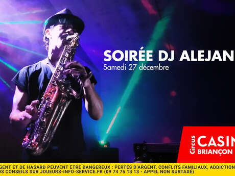 Soirée DJ Alejandro au Casino