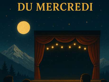 Soirée festive : le spectacle du mercredi Soirée festive : le spectacle du mercredi