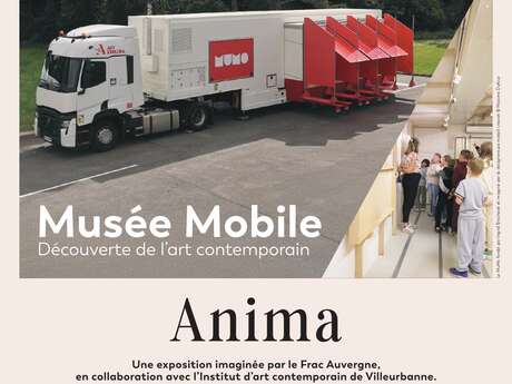 Anima - Musée Mobile
