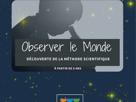 Découverte du monde de l’observation