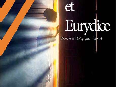 Théâtre : Orphée & Eurydice