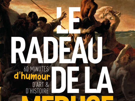 Seule en Scène "Le Radeau de la Méduse"