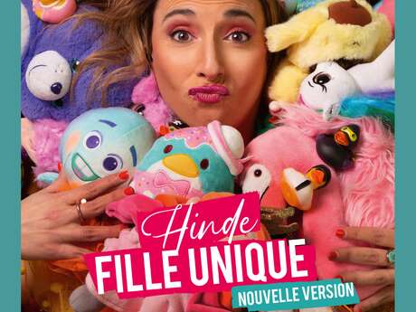 One woman show - HINDE, FILLE UNIQUE