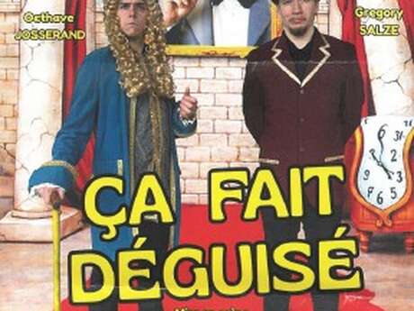 Spectacle "Ça Fait Déguisé"