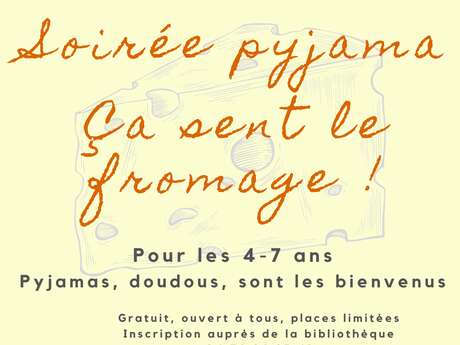 Before fête des fromages : Soirée pyjama