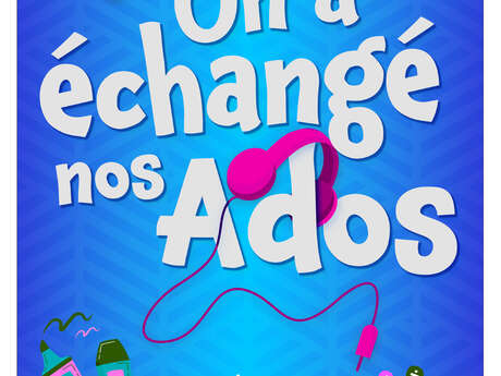 Théatre On a échangé nos ados