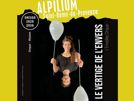 Alpilium : Le vertige de l'envers