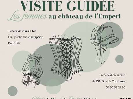 Visite guidée : Les femmes au Château de l'Empéri