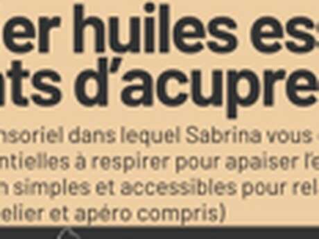 Atelier huiles essentielles et points d'acupression apéro La Fabrik