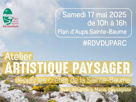 Atelier artistique & initiation à la lecture de paysage depuis la crête de la Sainte-Baume #RDVduParc
