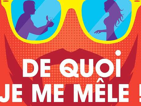 « De quoi je me mêle »