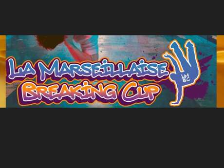 La Marseillaise Breaking Cup