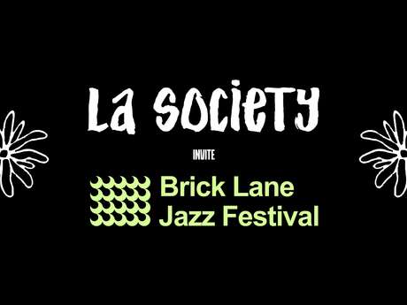 La society x brick lane jazz festival