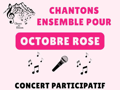 Concert Participatif : Chantons ensemble pour Octobre Rose
