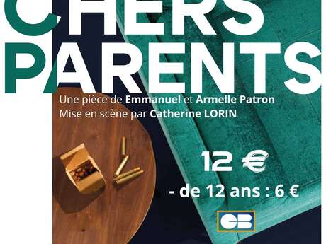 Théâtre - Chers parents Théâtre - Chers parents