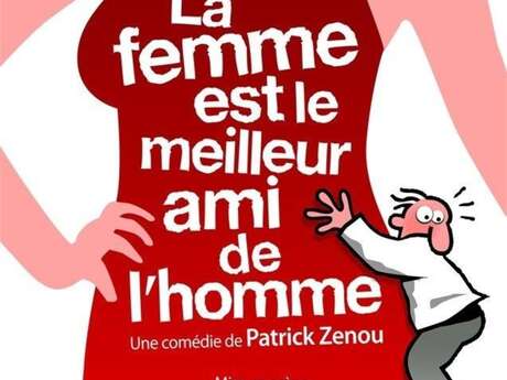 Spectacle - La femme est le meilleur de l'homme