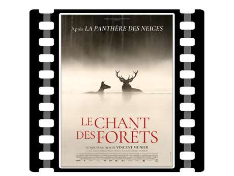 Cinéma : Le Chant des forêts
