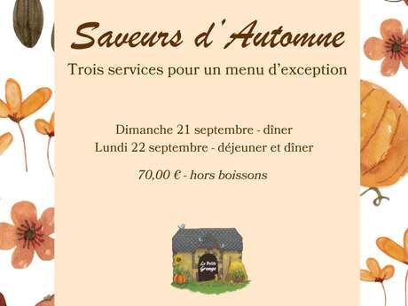 Saveurs d'Automne, pour un menu d'exception...