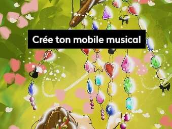 Atelier MuPop : Créé ton mobile musical