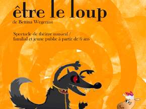 Théâtre : Etre le loup
