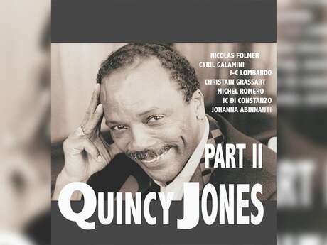 Hommage à Quincy Jones - Les Soirées Estivales