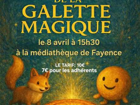 Le secret de la galette magique