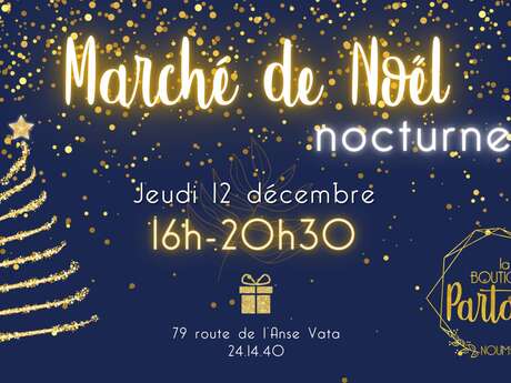 Marché de Noël Nocturne - La boutique partagée