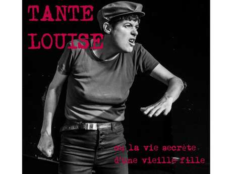 Spectacle "Tante Louise ou la vie secrète d'une vieille fille"
