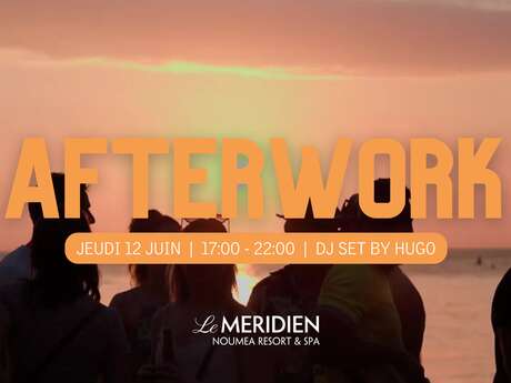 Afterwork au Méridien Nouméa