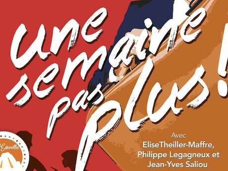Une semaine pas plus