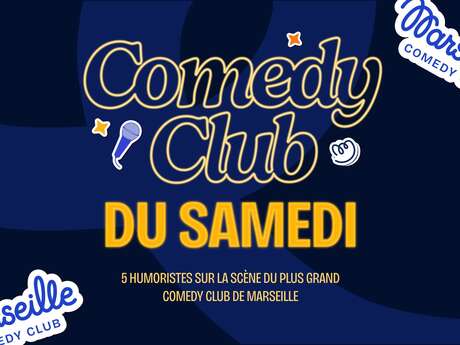 Marseille Comedy Club - Les samedis