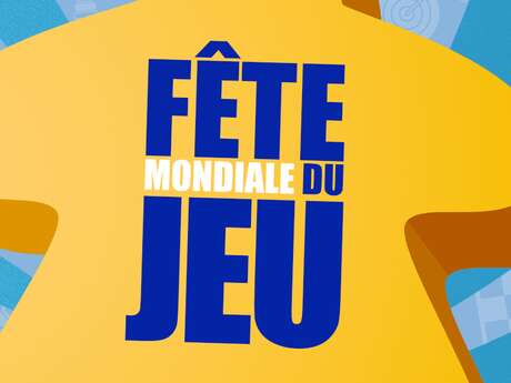 Fête Mondiale du Jeu 2026