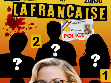 Enquête à Lafrançaise