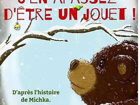 J'en ai assez d'être un jouet !