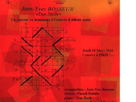 Due Stelle  une création contemporaine   de Jean Yves Bosseur, compositeur et chef d'orchestre