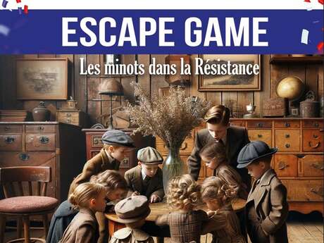 Escape game - "Les Minots dans la Résistance"