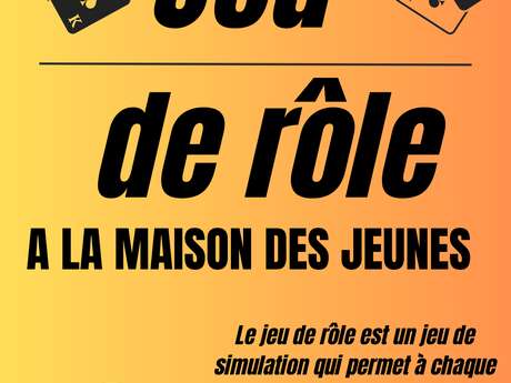 Jeu de rôle à la maison des jeunes