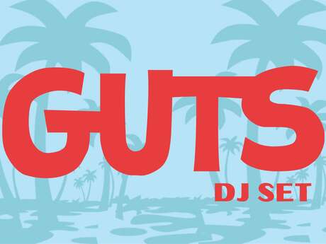 Guts - Dj