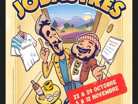 Les Jobastres en rodage