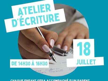 Atelier d'écriture : parents & enfants