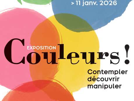 Couleurs ! - Contempler, découvrir, manipuler