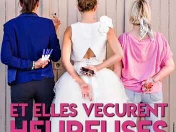 Spectacle : Et elles vécurent heureuses