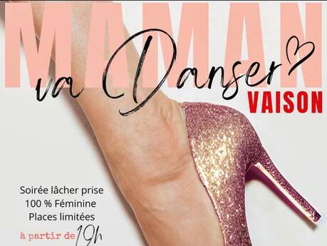 Maman va danser Vaison' evening