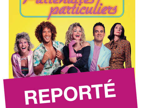 [Pièce reportée à une date ultérieure ] Partenaires particuliers