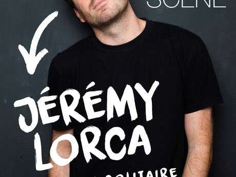 Comiques en scène - Jérémy Lorca et son spectacle "Amoureux Solitaire"