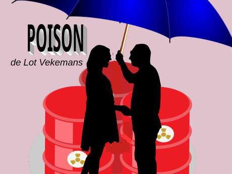 Théâtre : Poison